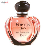 ادو تویلت زنانه دیور مدل Poison Girl حجم 100 میلی لیتر